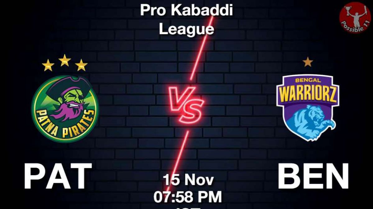PAT vs BEN Dream11 Prediction in hindi, Starting 7, Today Match 55, PKL 11