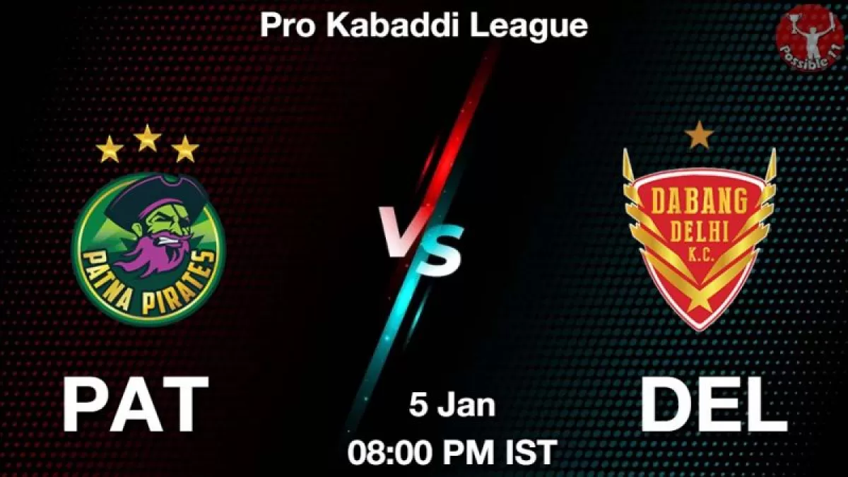 PAT vs DEL Dream11 Prediction in Hindi, Team, Match-56, Fantasy Kabaddi Tips