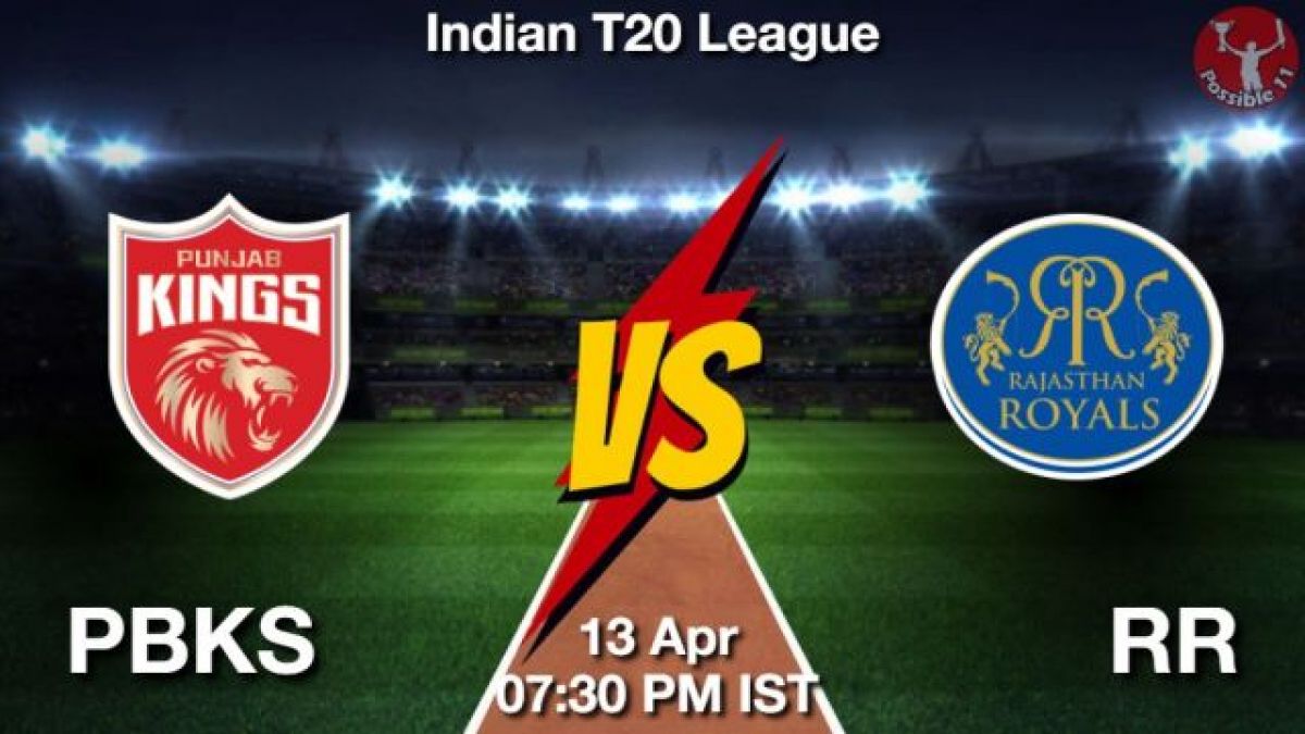 PBKS vs RR Dream11 Prediction in Hindi, Match Preview, Dream11 Team