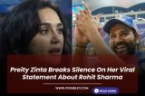 Preity Zinta Breaks Silence