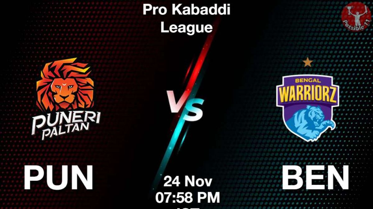 PUN vs BEN Dream11 Prediction in hindi, Starting 7, Today Match 73, PKL 11