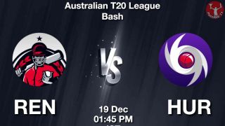 REN vs HUR Match Dream11 Prediction in Hindi, BBL, 5th Match, Playing 11, Fantasy Tips
