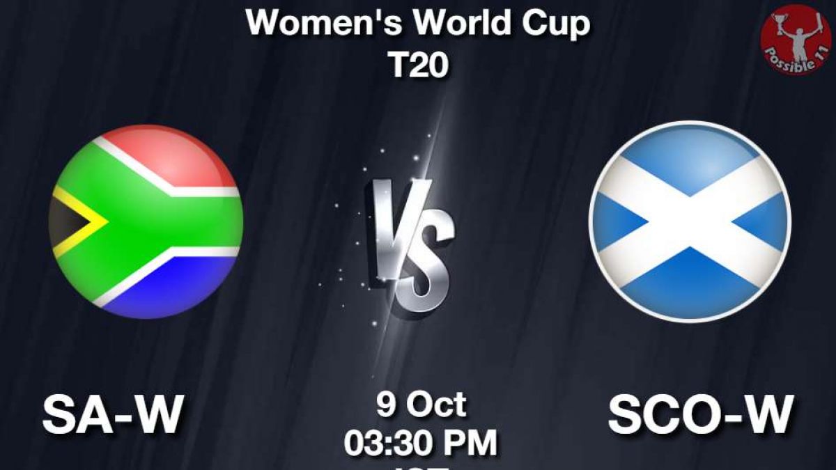 SA-W vs SCO-W Dream11 Prediction in Hindi, Womens World Cup T20, Playing 11