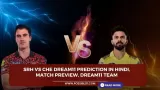 SRH vs CHE Dream11