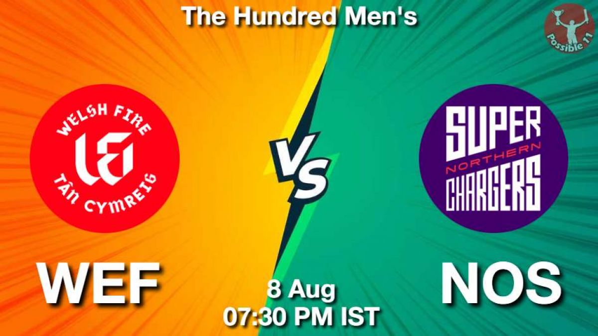 WEF vs NOS Player Stats and Dream11 Prediction - The Hundred Mens