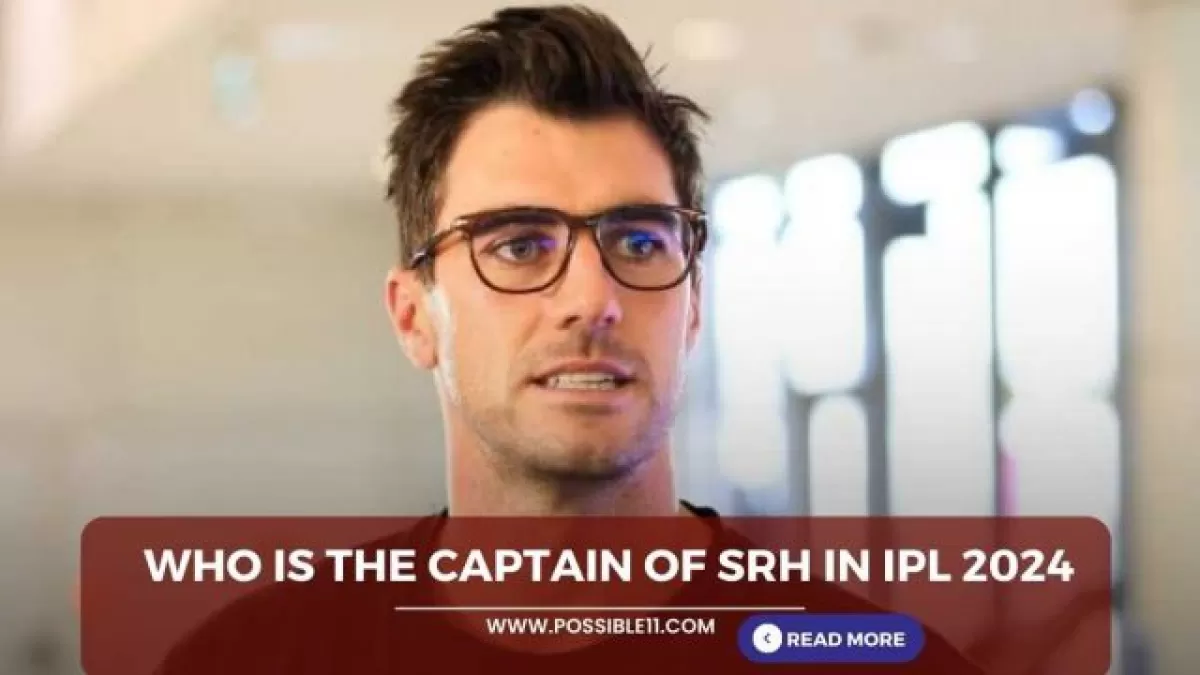IPL 2024 में SRH का कप्तान कौन हैं?