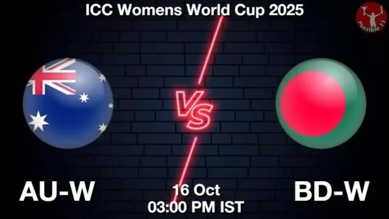 AU-W vs BD-W मैच की भविष्यवाणी हिंदी में, महिला विश्व कप 2025, 17वां मैच, प्लेइंग 11