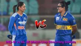 How to Watch IND-W