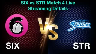 How to Watch SIX vs STR Match 4, Live Streaming and Telecast, December 17, 2025