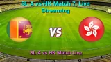 How to Watch SL-A vs HK Match 7, Live Streaming and Telecast, November 17, 2025