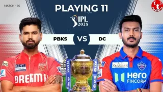 IPL 2025: DC vs PBKS Playing 11, आज टॉस कौन जीतेगा 