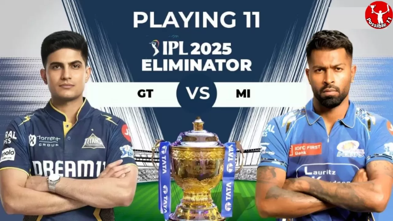 IPL 2025, Eliminator : GT vs MI Playing 11, आज टॉस कौन जीतेगा 