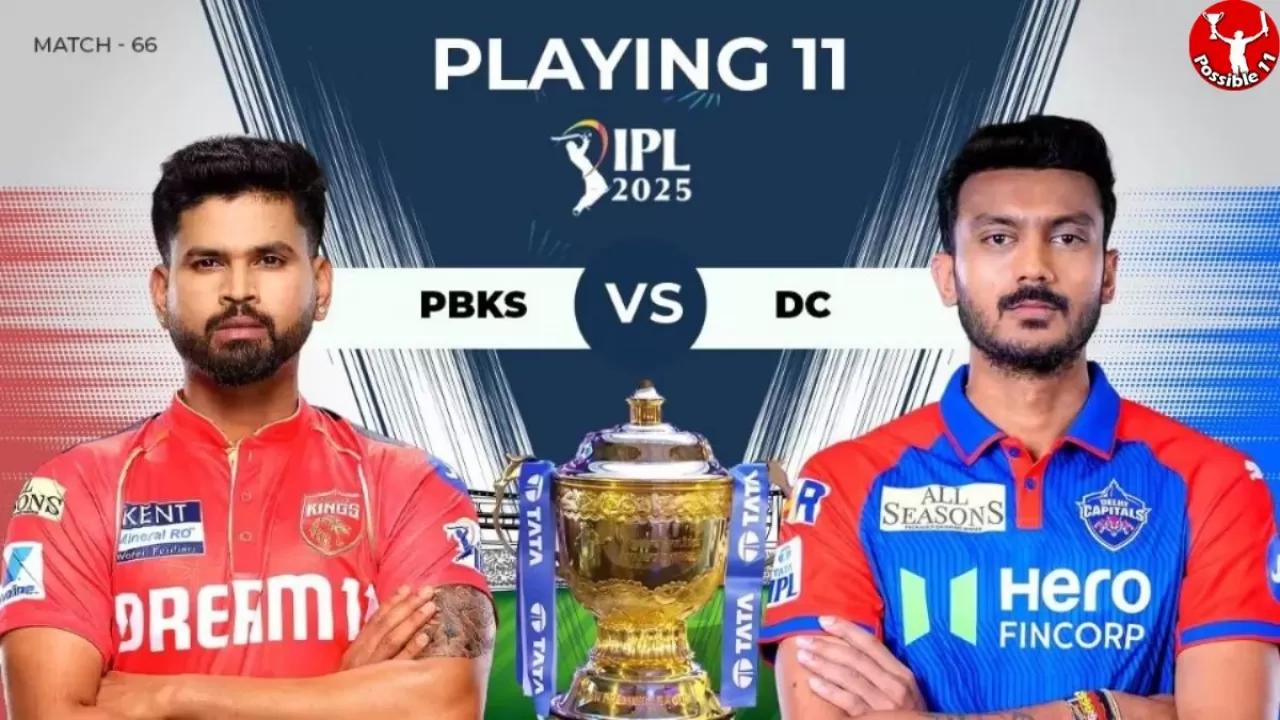 IPL 2025: PBKS vs DC की प्लेइंग 11, आज टॉस कौन जीतेगा 