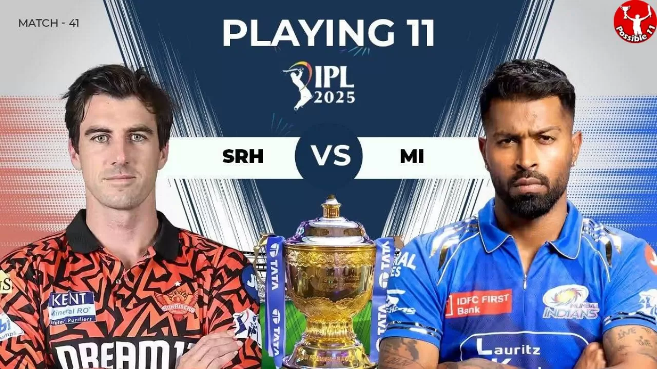 IPL 2025: SRH vs MI की प्लेइंग 11, आज टॉस कौन जीतेगा 