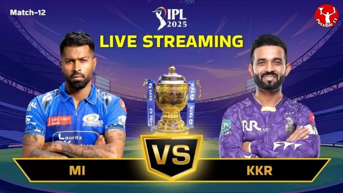 MI vs KKR Live Streaming : मुंबई और कोलकाता का मैच लाइव कहां देख सकते