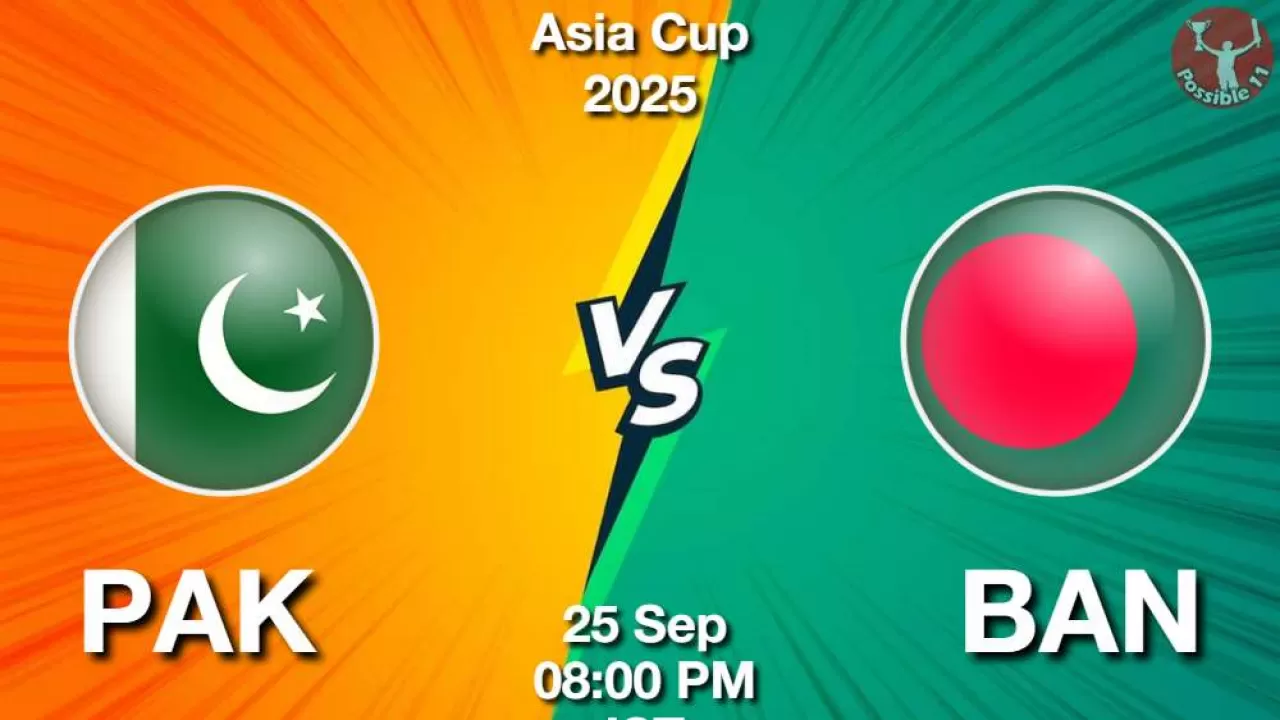 PAK vs BAN Match Prediction in Hindi, Asia Cup 2025 Super Fours, Match 5, Playing 11