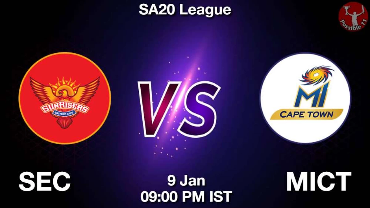 SEC vs MICT Dream11 Prediction In Hindi, SA20, 1st Match, Playing 11, Fantasy Tips