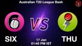 SIX vs THU Match