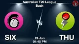 SIX vs THU Match