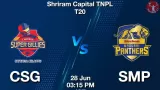 TNPL T20 : CSG vs SMP Dream11 Prediction in Hindi, Match Preview, 25th Match