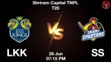 TNPL T20 : LKK vs SS Dream11 Prediction in Hindi, Match Preview, 26th Match