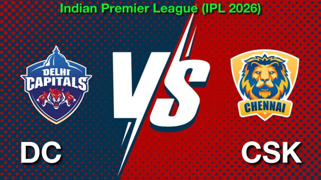 DC बनाम CSK IPL मैच 48, लाइव स्ट्रीमिंग और टेलीकास्ट, 5 मई 2026 कैसे देखें