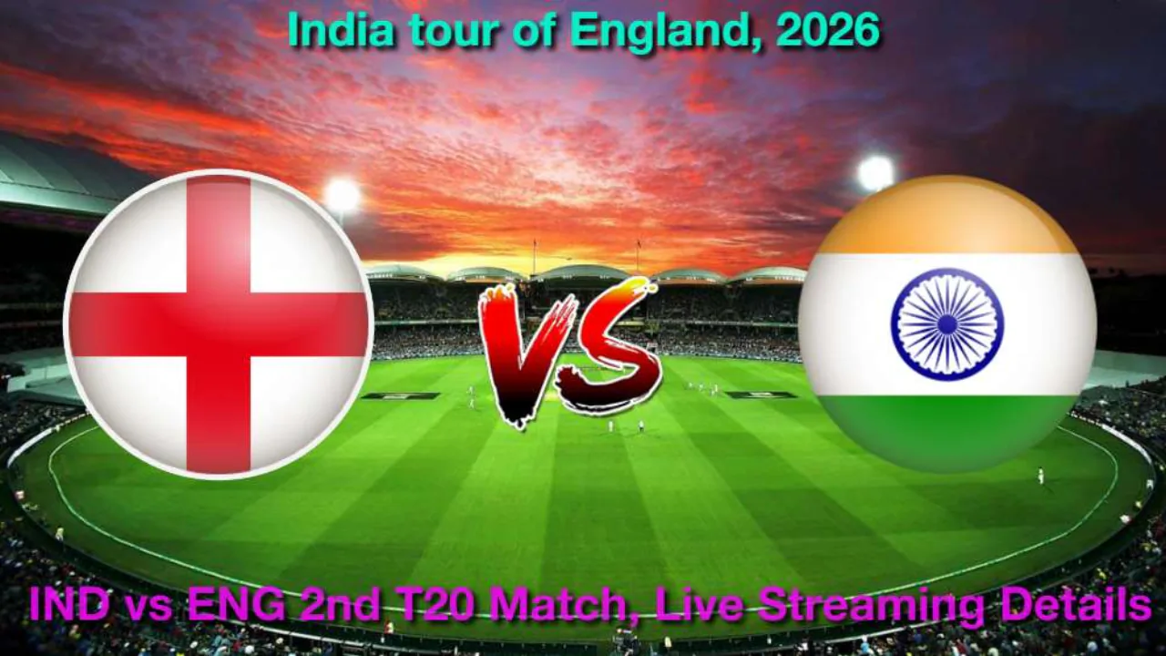 IND vs ENG दूसरा T20 लाइव स्ट्रीमिंग: मोबाइल और टीवी पर भारत बनाम इंग्लैंड मैच लाइव कैसे देखें