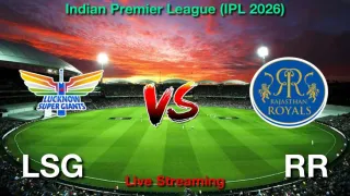 How to Watch LSG vs RR IPL Match 32, Live Streaming and Telecast, 22 Apr 2026
