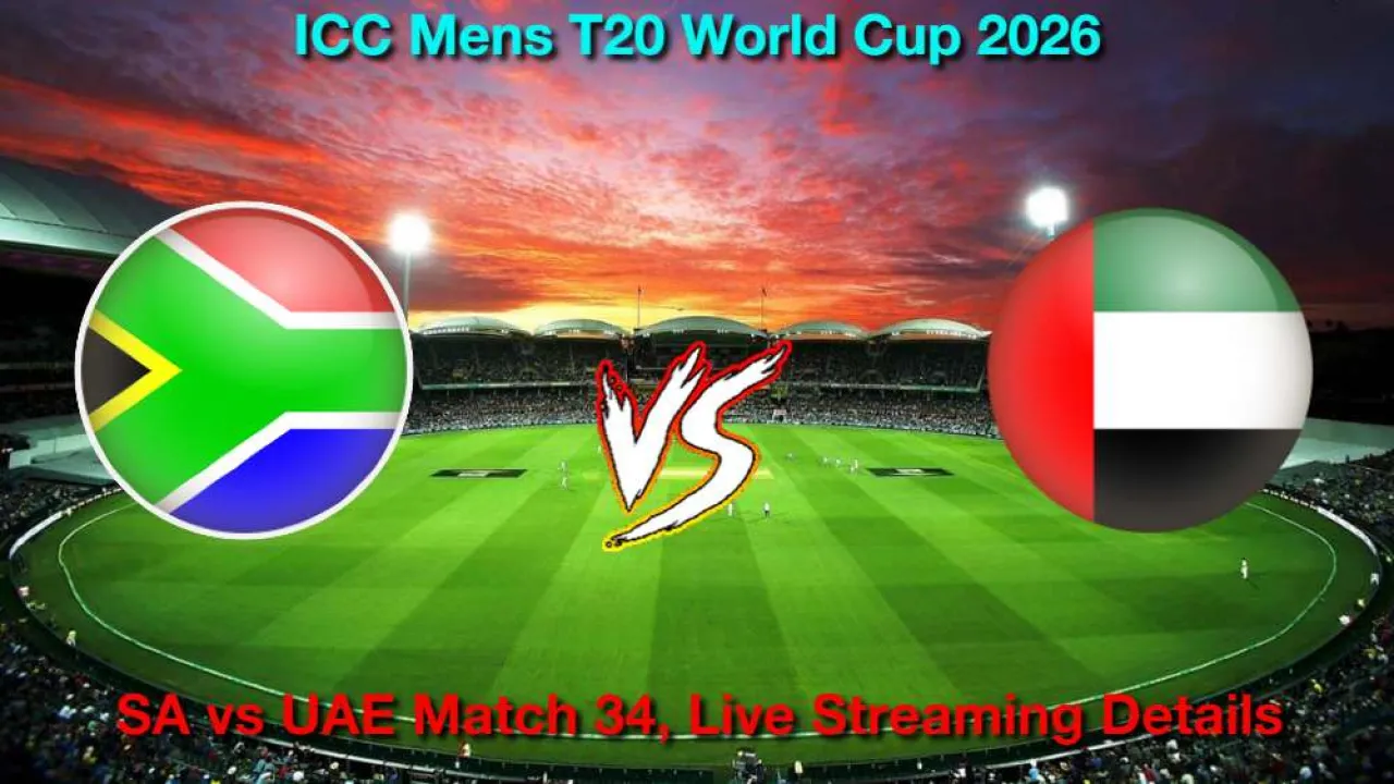 SA बनाम UAE T20 WC मैच 34, लाइव स्ट्रीमिंग और टेलीकास्ट, 18 फरवरी, 2026 कैसे देखें