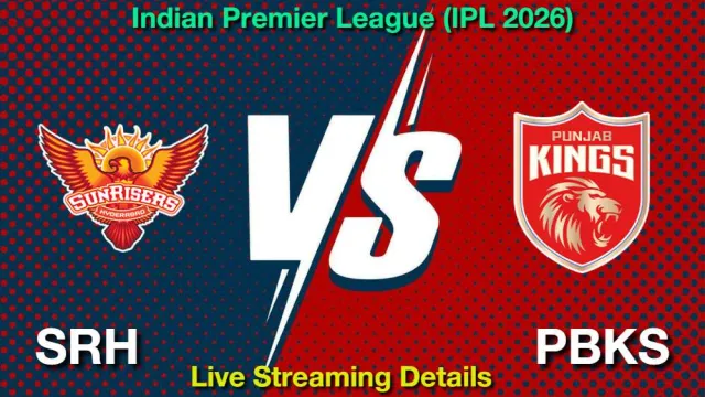 How to Watch SRH vs PBKS
