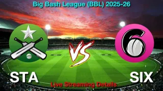How to Watch STA vs SIX Match 27, Live Streaming and Telecast, January 8, 2026