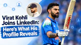 विराट कोहली ने LinkedIn पर की एंट्री, जानें प्रोफाइल में क्या है खास