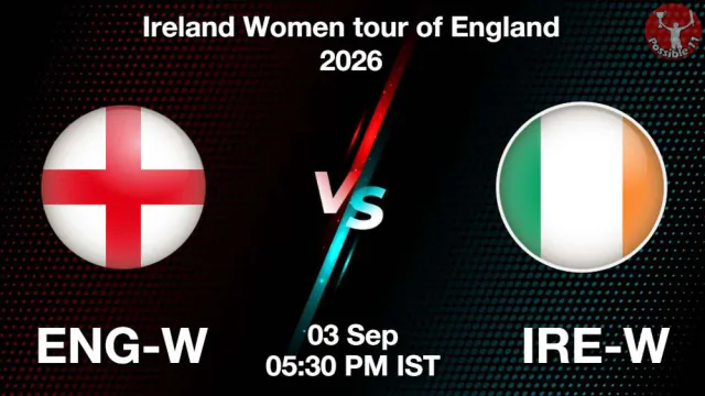 ENG-W vs IRE-W 2nd ODI 2026 Match