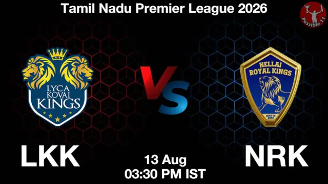 LKK vs NRK TNPL 2026 Match Preview,