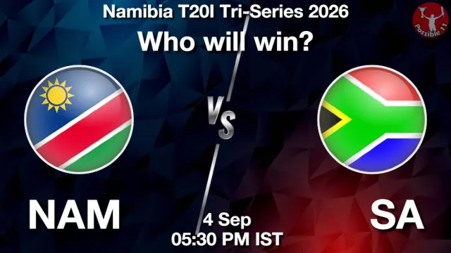 NAM vs SA Today Match Prediction: Who