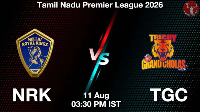 NRK vs TGC TNPL 2026 Match Preview,