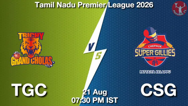 TGC vs CSG TNPL 2026 Match Preview,