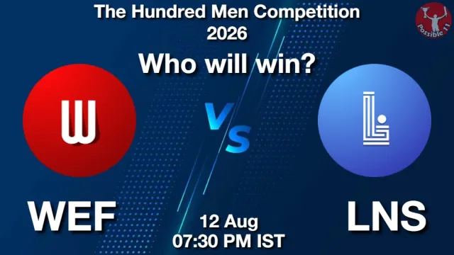 The Hundred Men 2026: Match 31st, WEF