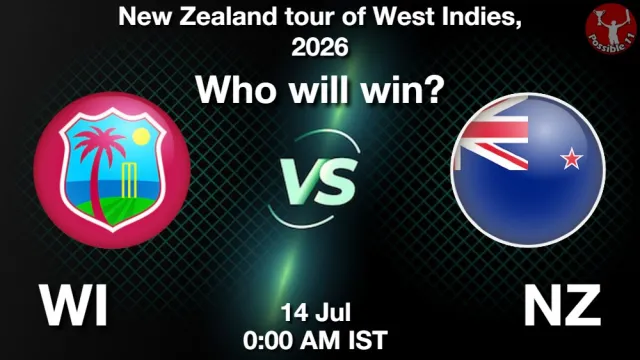 Who will win Today WI vs NZ