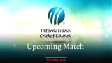ICC Upcoming Matches, Fixtures