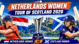 Netherlands Women tour of Scotland 2026