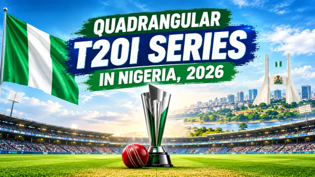 Quadrangular T20I Series in Nigeria, 2026