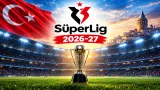 Super Lig 2026-27